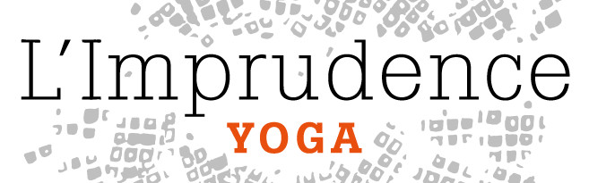 L&#039;Imprudence YOGA